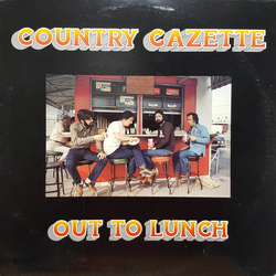 Country Gazette Out To Lunch Vinyl LP USED