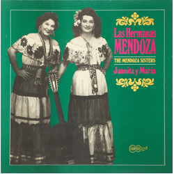 Las Hermanas Mendoza Juanita Y Maria Vinyl LP USED