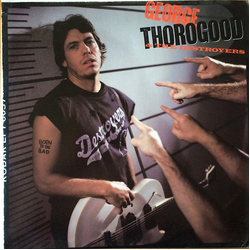 George Thorogood & The Destroyers Born To Be Bad Vinyl LP USED