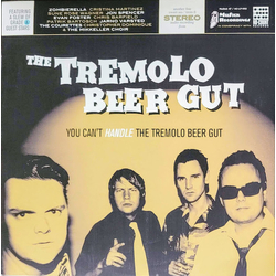 The Tremolo Beer Gut You Can't Handle… Vinyl LP USED