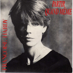 Françoise Hardy Partir Quand Même Vinyl 7" USED