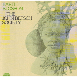 The John Betsch Society Earth Blossom Vinyl LP USED