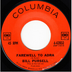 Bill Pursell Farewell To Adra / Pride USED VINYL 7INCH 45 RPM SINGLE STYRENE