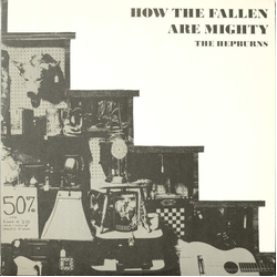 The Hepburns How The Fallen Are Mighty Vinyl LP USED