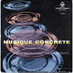 Pierre Henry / Pierre Schaeffer / Philippe Arthuys Panorama Of Musique Concrète Vinyl LP USED