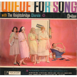 The Knightsbridge Chorale Queue For Song Vinyl LP USED