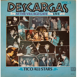 Tico All-Stars Descargas At The Village Gate Live Vol. 3 Vinyl LP USED