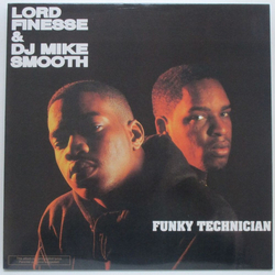 Lord Finesse / DJ Mike Smooth Funky Technician Vinyl LP USED