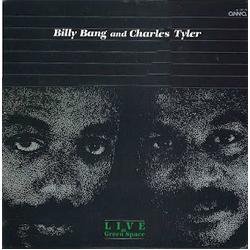 Billy Bang / Charles Tyler Live At Green Space Vinyl LP USED