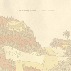 Tiny Moving Parts Pleasant Living Vinyl LP USED