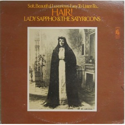 Lady Sappho And The Satyricons Hair! Vinyl LP USED