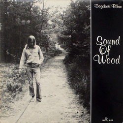 Dagobert Böhm Sound Of Wood Vinyl LP USED