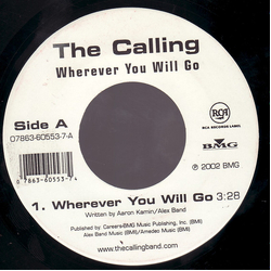 The Calling Wherever You Will Go Vinyl 7" USED