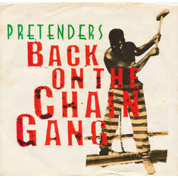 The Pretenders Back On The Chain Gang USED VINYL 7INCH 45 RPM SINGLE