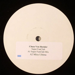 Chase Von Heckler Super Fun Club Vinyl 12" USED