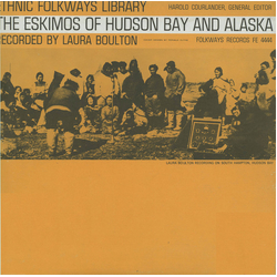 Laura Boulton The Eskimos Of Hudson Bay And Alaska Vinyl LP USED