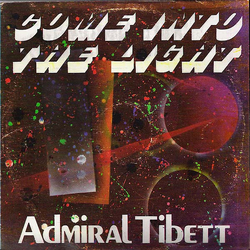 Admiral Tibet Come Into The Light Vinyl LP USED