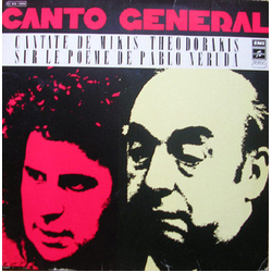 Mikis Theodorakis / Pablo Neruda / Maria Farandouri / Πέτρος Πανδής / Les Percussions De Strasbourg / The National Choir Of France Canto General, Cant