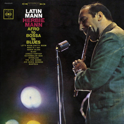 Herbie Mann Latin Mann (Afro To Bossa To Blues) Vinyl LP USED