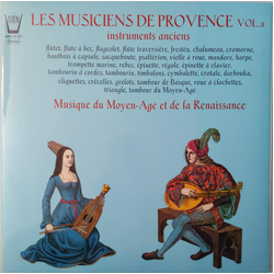 Les Musiciens De Provence Vol. 3 - Musique Du Moyen-Age Et De La Renaissance - Instruments Anciens Vinyl LP USED