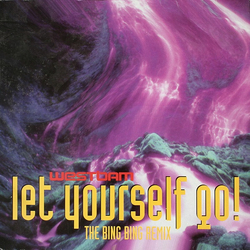 WestBam Let Yourself Go! (The Bing Bing Remix) Vinyl 12" USED