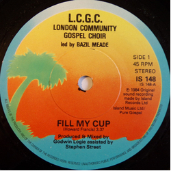 London Community Gospel Choir Fill My Cup Vinyl 7" USED