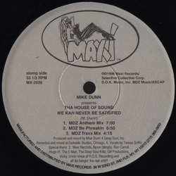 Mike Dunn / Tha House Of Sound We Kan Never Be Satisfied Vinyl 12" USED