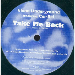 Glenn Underground / Cei-Bei Take Me Back Vinyl 12" USED