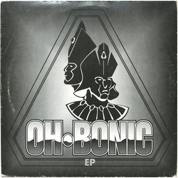 Oh•Bonic Oh•Bonic EP Vinyl 12" USED