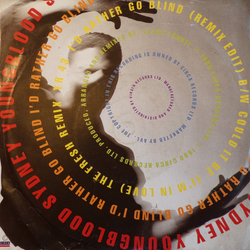 Sydney Youngblood I'd Rather Go Blind Vinyl 7" USED