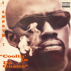 Smooth 7 Coolin' In Da Ghetto Vinyl 12" USED