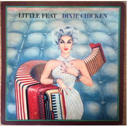 Little Feat Dixie Chicken Vinyl LP USED