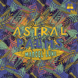 Marcel Lune Astral Palms Vinyl LP USED
