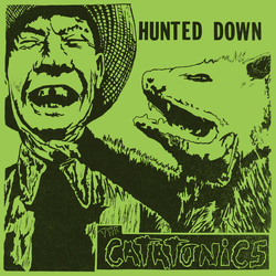 Catatonics Hunted Down Vinyl LP USED