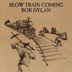 Bob Dylan Slow Train Coming Vinyl LP USED