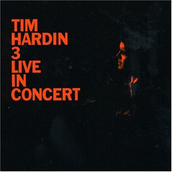 Tim Hardin Tim Hardin 3 Live In Concert Vinyl 2 LP USED