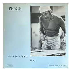 Walt Dickerson Trio Peace Vinyl LP USED