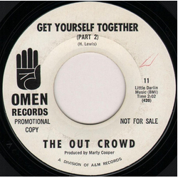 The Out Crowd (3) Get Yourself Together Vinyl 7" USED