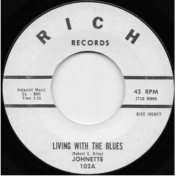 Johnette (2) Living With The Blues / I Gotta Hold On (To My Man) Vinyl 7" USED