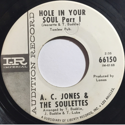 A.C. Jones / The Soulettes (2) Hole In Your Soul Vinyl 7" USED