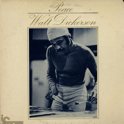 Walt Dickerson Peace Vinyl LP USED