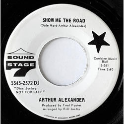 Arthur Alexander Show Me The Road / Turn Around (And Try Me) Vinyl 7" USED