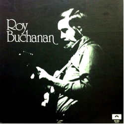 Roy Buchanan Roy Buchanan Vinyl LP USED