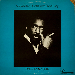 Mal Waldron Quintet / Steve Lacy One-Upmanship Vinyl LP USED