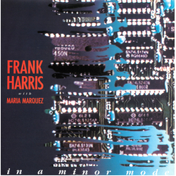 Frank Harris / Maria Marquez In A Minor Mode Vinyl 12" USED