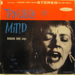 Barbara Dane Trouble In Mind Vinyl LP USED