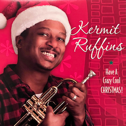 Kermit Ruffins Have A Crazy Cool Christmas! Vinyl LP USED