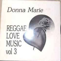 Donna Marie Reggae Love Music Volume 3 Vinyl LP USED