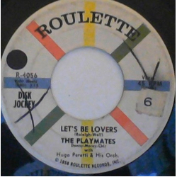 The Playmates / The Hugo Peretti Orchestra Let's Be Lovers Vinyl 7" USED