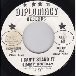 Jimmy Holiday I Can’t Stand It / I’ve Been Done Wrong Vinyl 7" USED